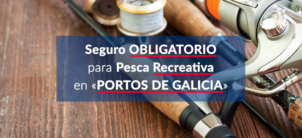 Seguro-obligatorio-Portos-de-Galicia-para-pesca-recreativa 2022