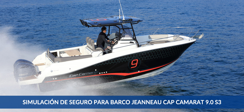 Simulación de seguro para barco JEANNEAU CAP CAMARAT 9.0 S3